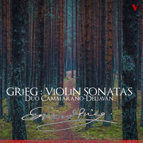 Duo Cammarano-Deljavan - Grieg: Violin Sonatas (2018)