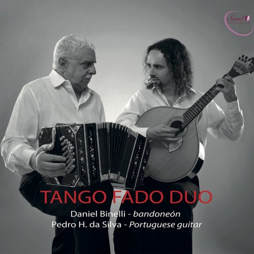 Daniel Binelli - Tango Fado Duo (2018) [Hi-Res]