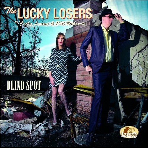 The Lucky Losers - Blind Spot (With Cathy Lemons & Phil Berkowitz) (2018)