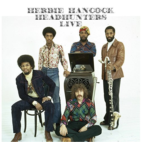Herbie Hancock - Headhunters (Live) (2018)