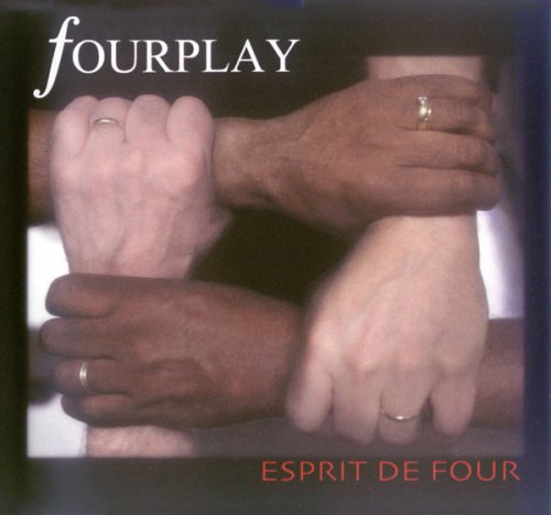 Fourplay - Esprit De Four (2012) Hi-Res