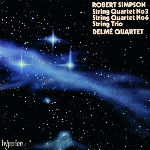 Delme String Quartet - Robert Simpson: String Quartets Nos. 6 & 3 (1990)
