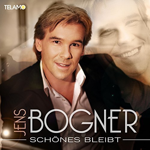 Jens Bogner - Schönes bleibt (2018)