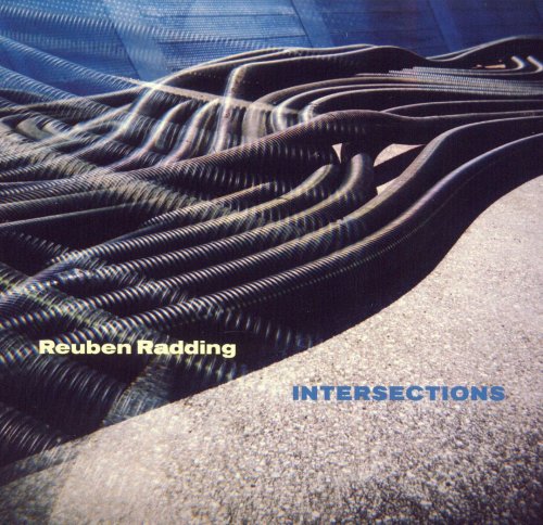 Reuben Radding - Intersections (2005)