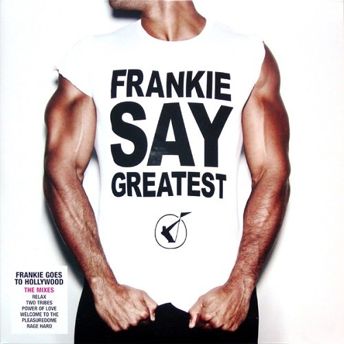 Frankie Goes To Hollywood - Frankie Say Greatest (The Mixes) (2009) 2LP