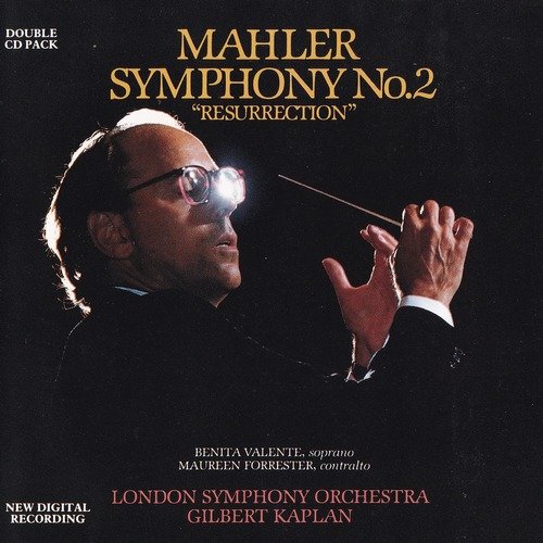 London Symphony Orchestra, Gilbert Kaplan - Mahler: Symphonie Nr. 2 "Auferstehung" (1988)