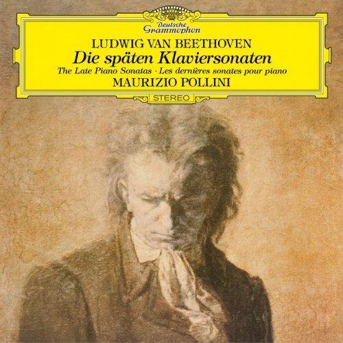 Maurizio Pollini - Beethoven: The Late Piano Sonatas Nos. 28-32 (2016) [Hi-Res]