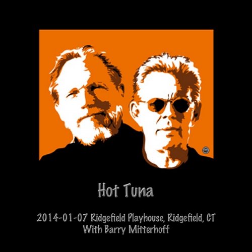 Hot Tuna - 2014-01-07 Ridgefield Playhouse, Ridgefield, CT (2014) [HDTracks]