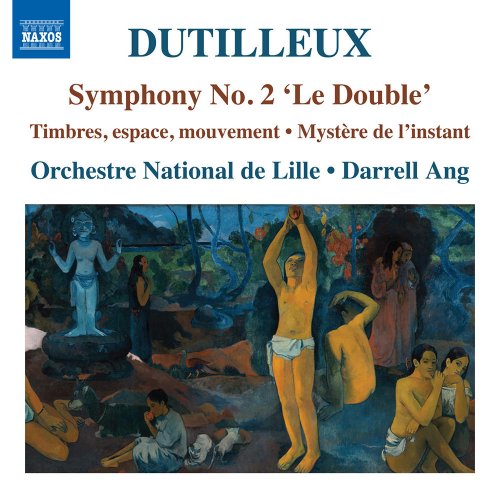 Orchestre National de Lille, Darrell Ang - Dutilleux: Symphony No. 2 "Le double" (2017) [HDTracks]