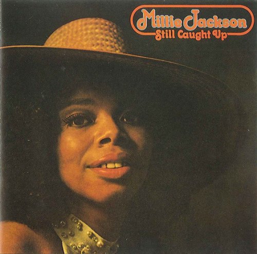 Millie Jackson - Still Caught Up (1975/2006)