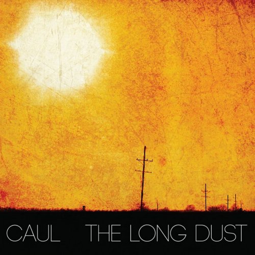 Caul - The Long Dust (2013)