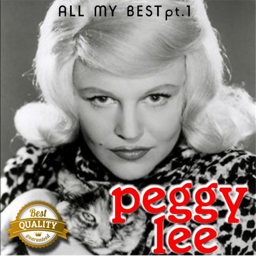 Peggy Lee - All my Best, Pt. 1 (2018)