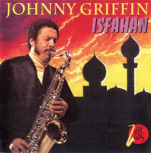 Johnny Griffin - Isfahan (1993) FLAC