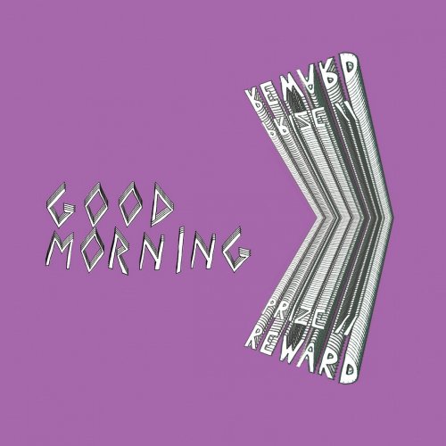 Good Morning - Prize-Reward (2018)