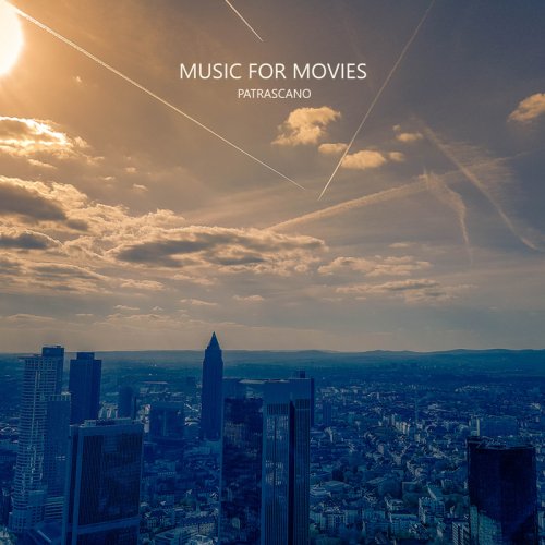 PATRASCANO - Music for Movies (2018)