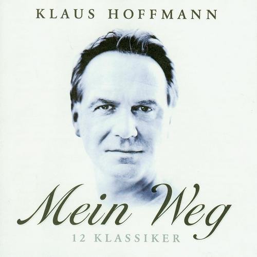 Klaus Hoffmann - 12 Klassiker (1999)