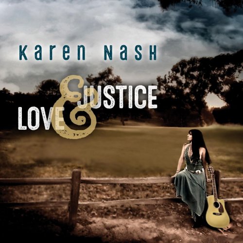 Karen Nash - Love & Justice (2018)