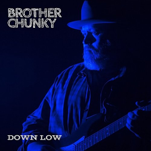 Brother Chunky - Down Low (2018)
