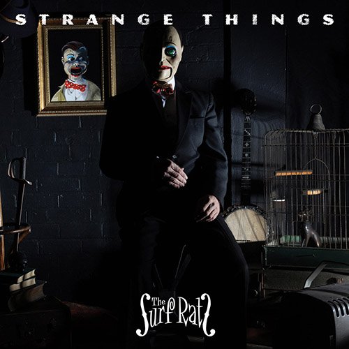 The Surf Rats - Strange Things (2018)