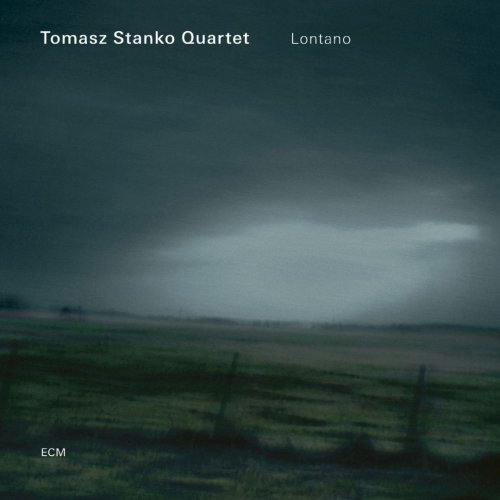 Tomasz Stanko Quartet - Lontano (2006)