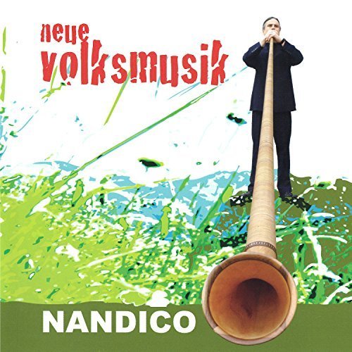 Nandico - Neue Volksmusik (2018)