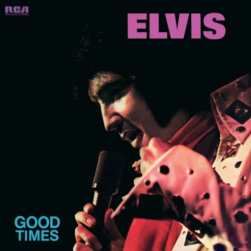 Elvis Presley - Good Times (1974/2015) [HDTracks]