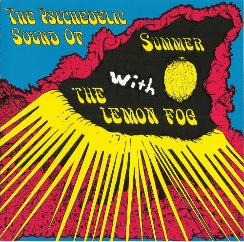 The Lemon Fog - The Psychedelic Sound Of Summer (2011)