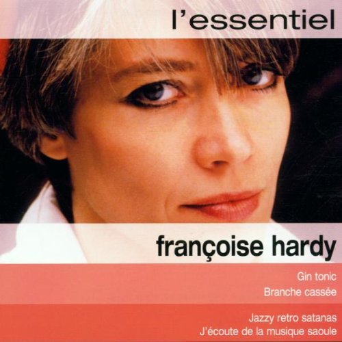 Francoise Hardy - L'essentiel (2001)