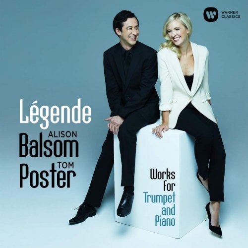Alison Balsom & Tom Poster - Legende: Works for Trumpet and Piano (2016) [Hi-Res]