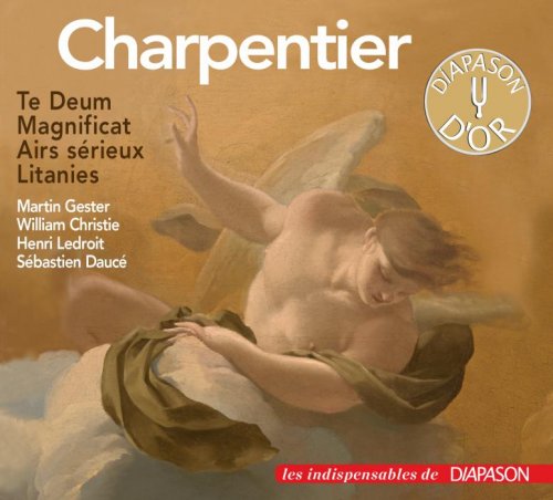 VA - Charpentier: Te Deum, Magnificat, Airs sérieux, Litanies (2018)