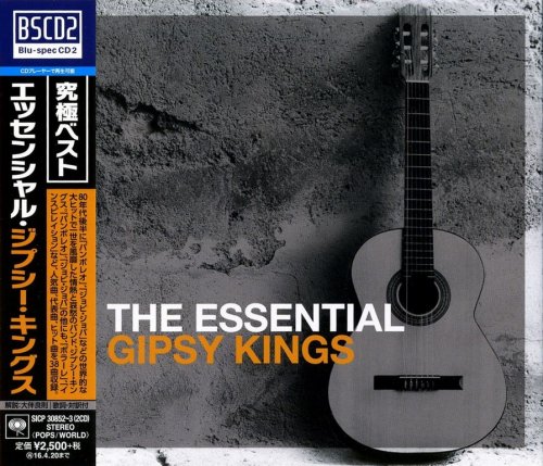 Gipsy Kings - The Essential Gipsy Kings (1999) {2015, Blu-Spec CD2, Japanese Reissue}