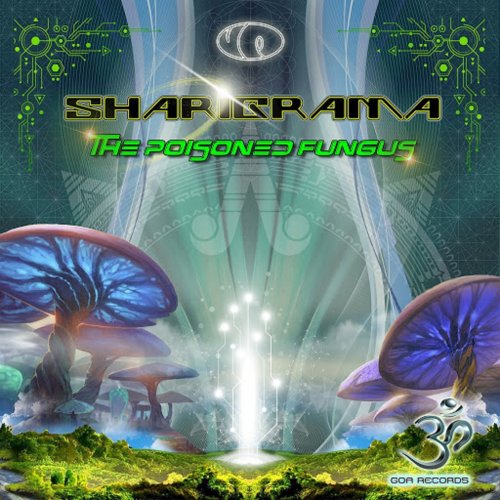 Sharigrama - The Poisoned Fungus (2018)