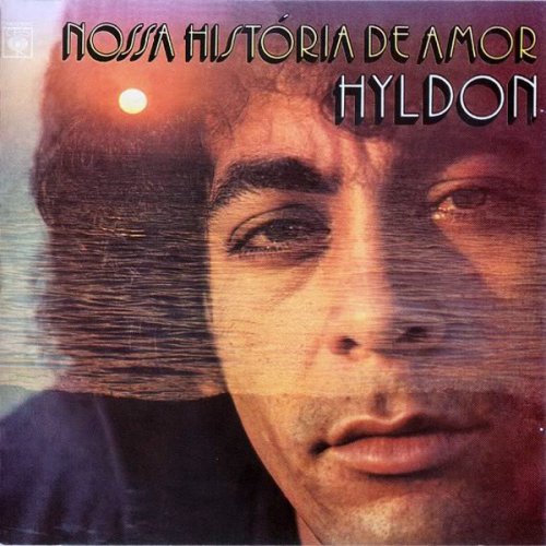 Hyldon - Nossa Historia de Amor (Remastered, 2001)