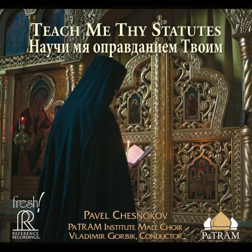 PaTRAM Institute Male Choir, Vladimir Gorbik - Teach Me Thy Statutes (2018)