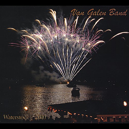 Van Galen Band - Waterstock (2010)