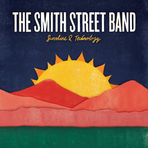 The Smith Street Band - Sunshine And Technology (2008) flac