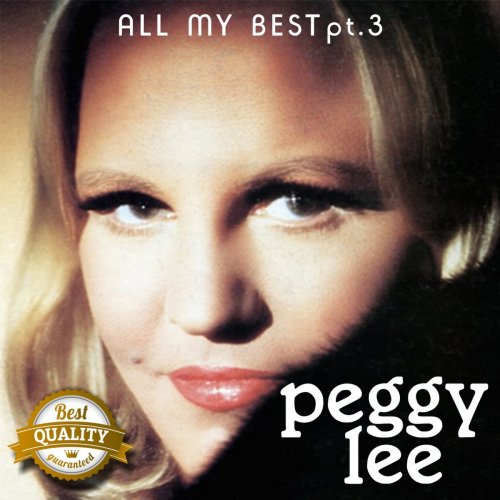 Peggy Lee - All my Best, Pt. 3 (2018)