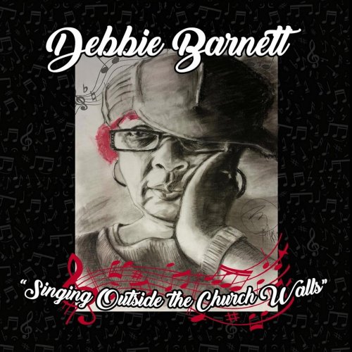 Debbie Barnett - Singing Outside the Church Walls (2018)