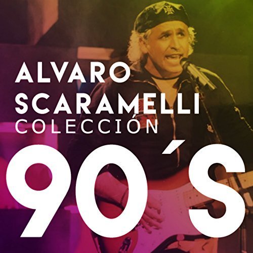 Alvaro Scaramelli - Coleccion 90's (2018)
