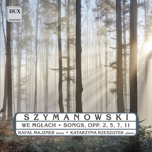 Rafał Majzner - Szymanowski: Songs (2018)