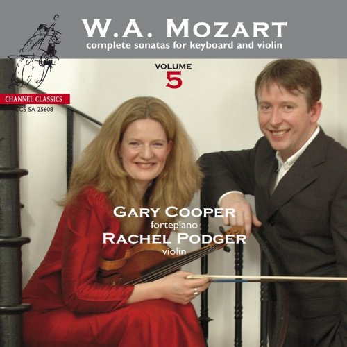 Rachel Podger, Gary Cooper - W.A. Mozart: Complete Sonatas for Keyboard & Violin Vol.5 (2008) [DSD64] DSF + HDTracks