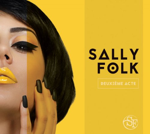 Sally Folk - Deuxième Acte (2015)