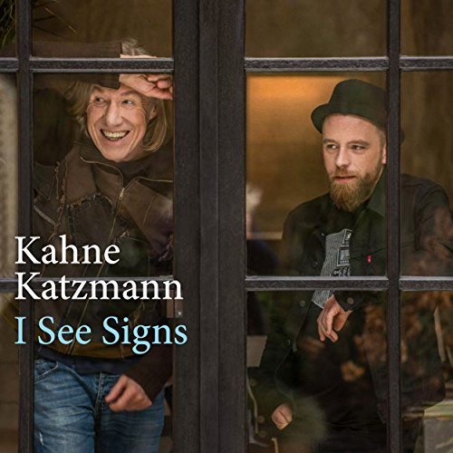 Kahne Katzmann - I See Signs (2018)