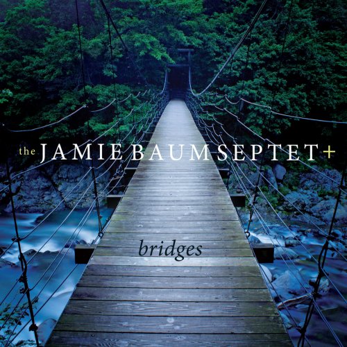 Jamie Baum - Bridges (2018) [Hi-Res]
