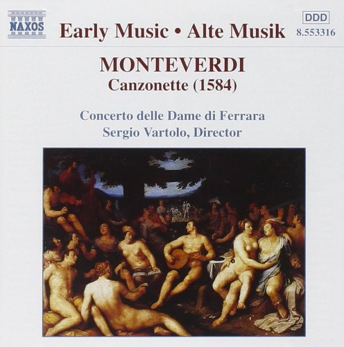 Concerto delle Dame di Ferrara & Sergio Vartolo - Monteverdi: Canzonette (1998)