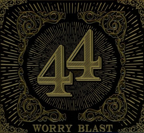 Worry Blast - .44 (2018)