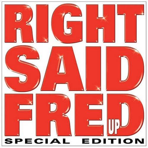Right Said Fred - Up (Special Edition) (2007)
