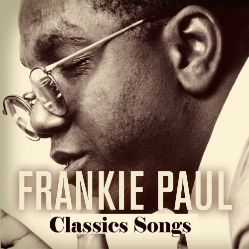 Frankie Paul - Frankie Paul Classics Songs (2018)