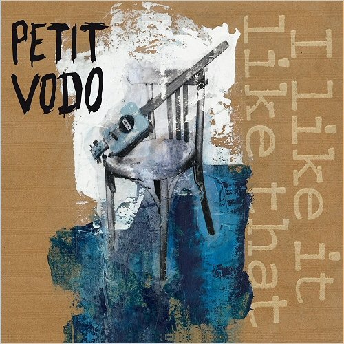 Petit Vodo - I Like It Like That (2018)