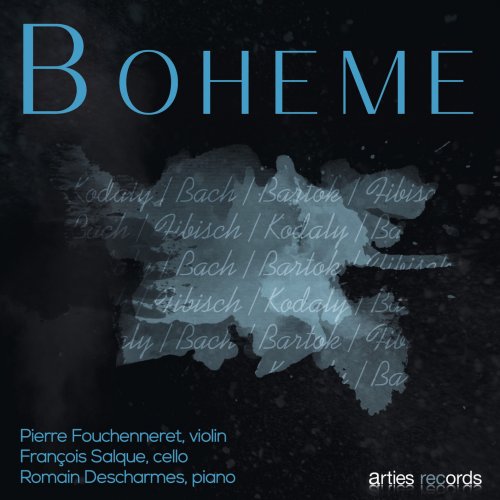 Pierre Fouchenneret & Romain D - Boheme (2015) [Hi-Res]